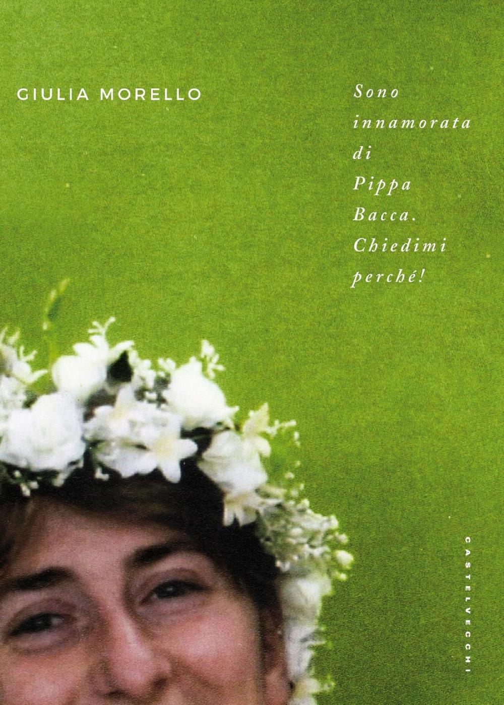 Big bigCover of Sono innamorata di Pippa Bacca. Chiedimi perché!