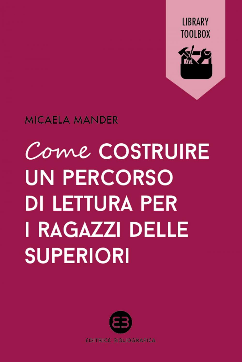 Big bigCover of Come costruire un percorso di lettura per i ragazzi delle superiori