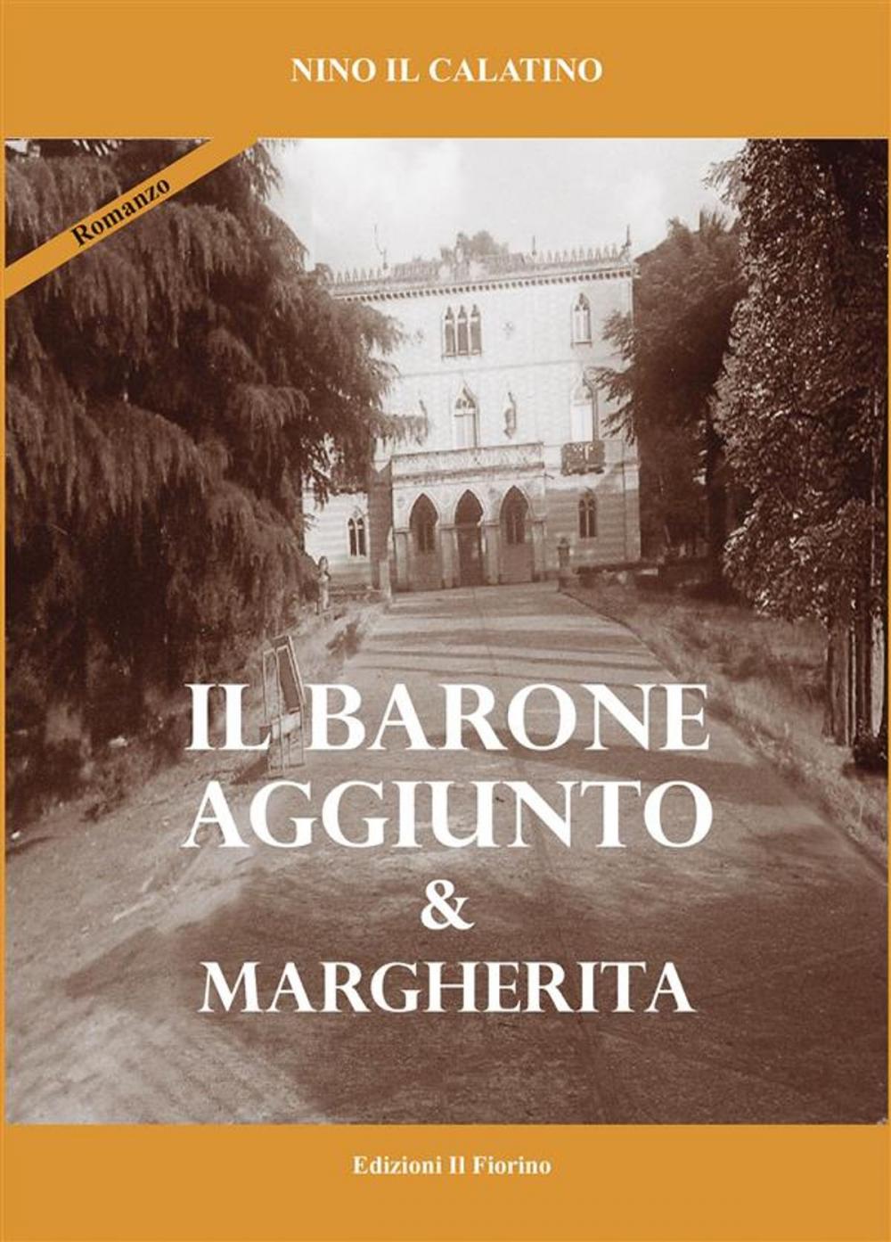 Big bigCover of Il Barone aggiunto & Margherita