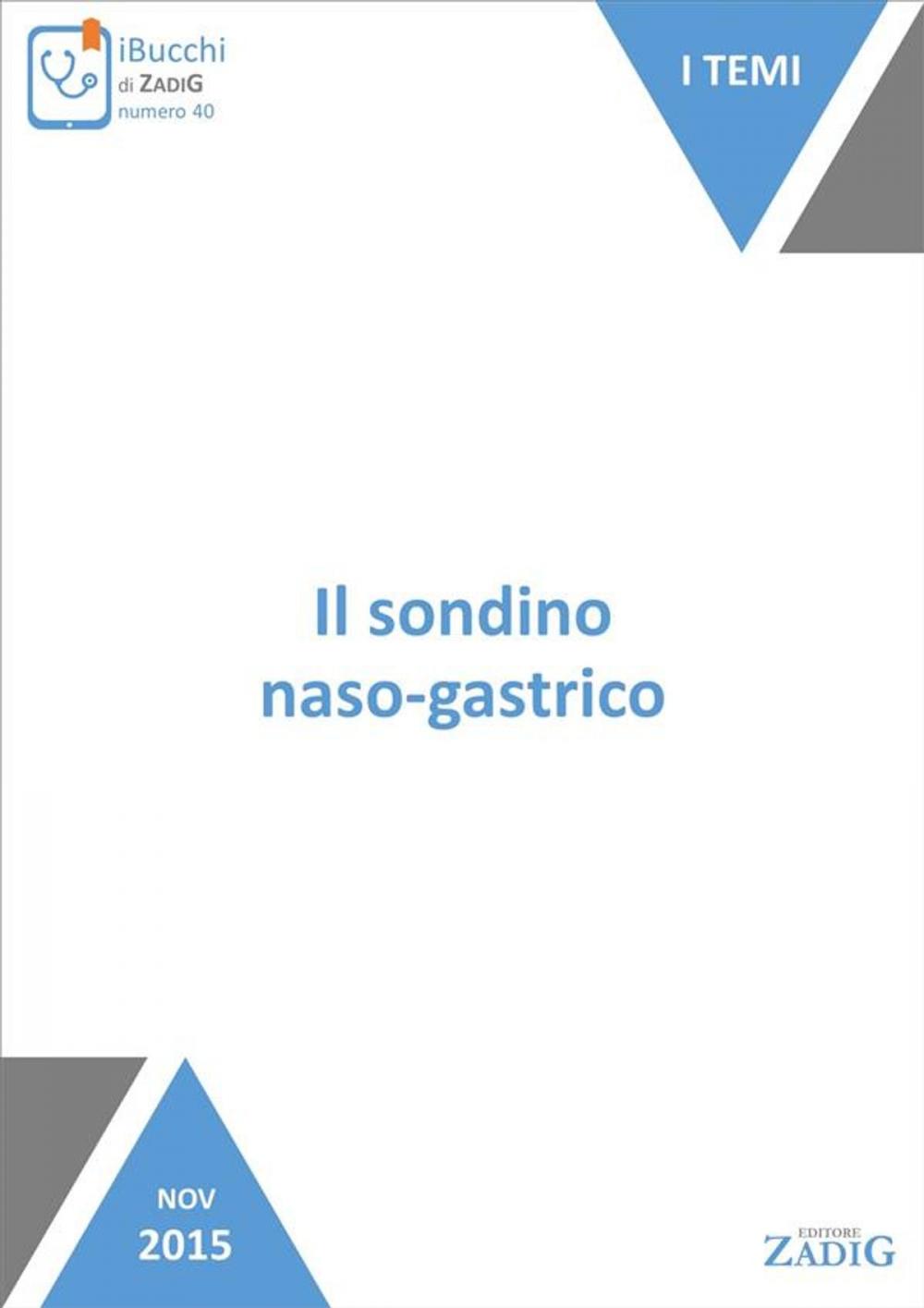 Big bigCover of Il sondino naso-gastrico