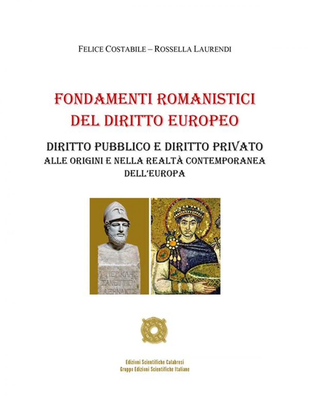 Big bigCover of Fondamenti Romanistici del Diritto Europeo