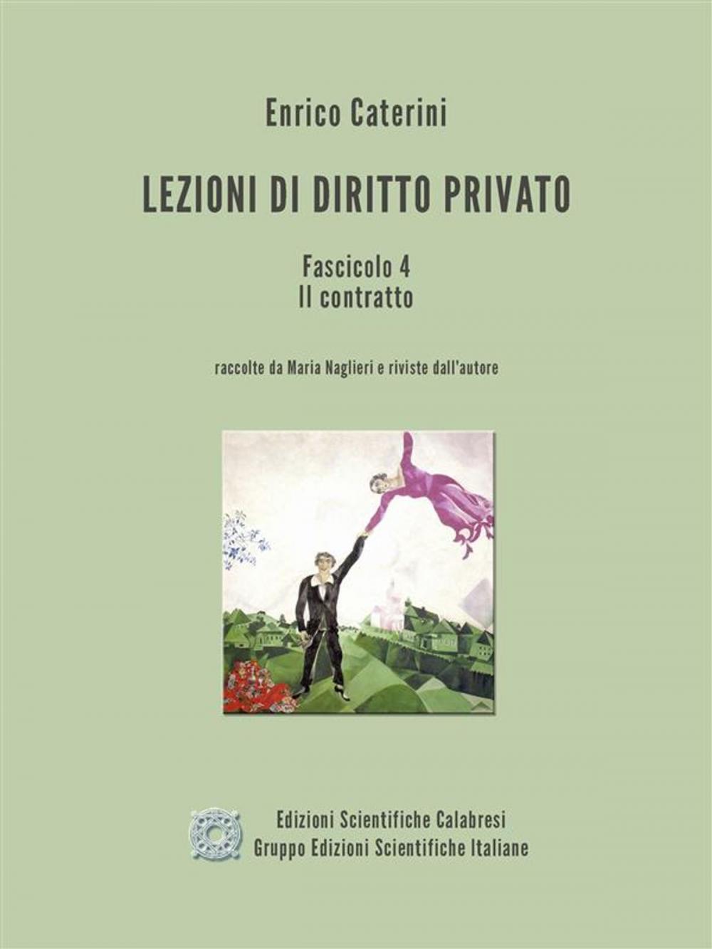 Big bigCover of Lezioni di Diritto Privato - Fascicolo 4 - Il contratto