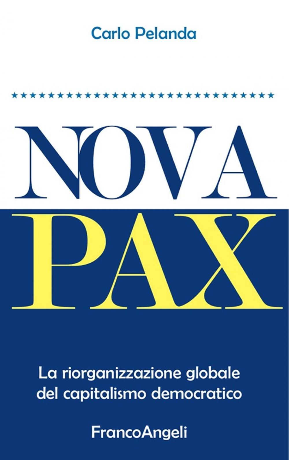 Big bigCover of Nova Pax. La riorganizzazione globale del capitalismo democratico