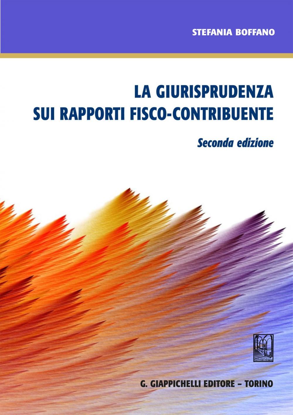 Big bigCover of La giurisprudenza sui rapporti fisco-contribuente