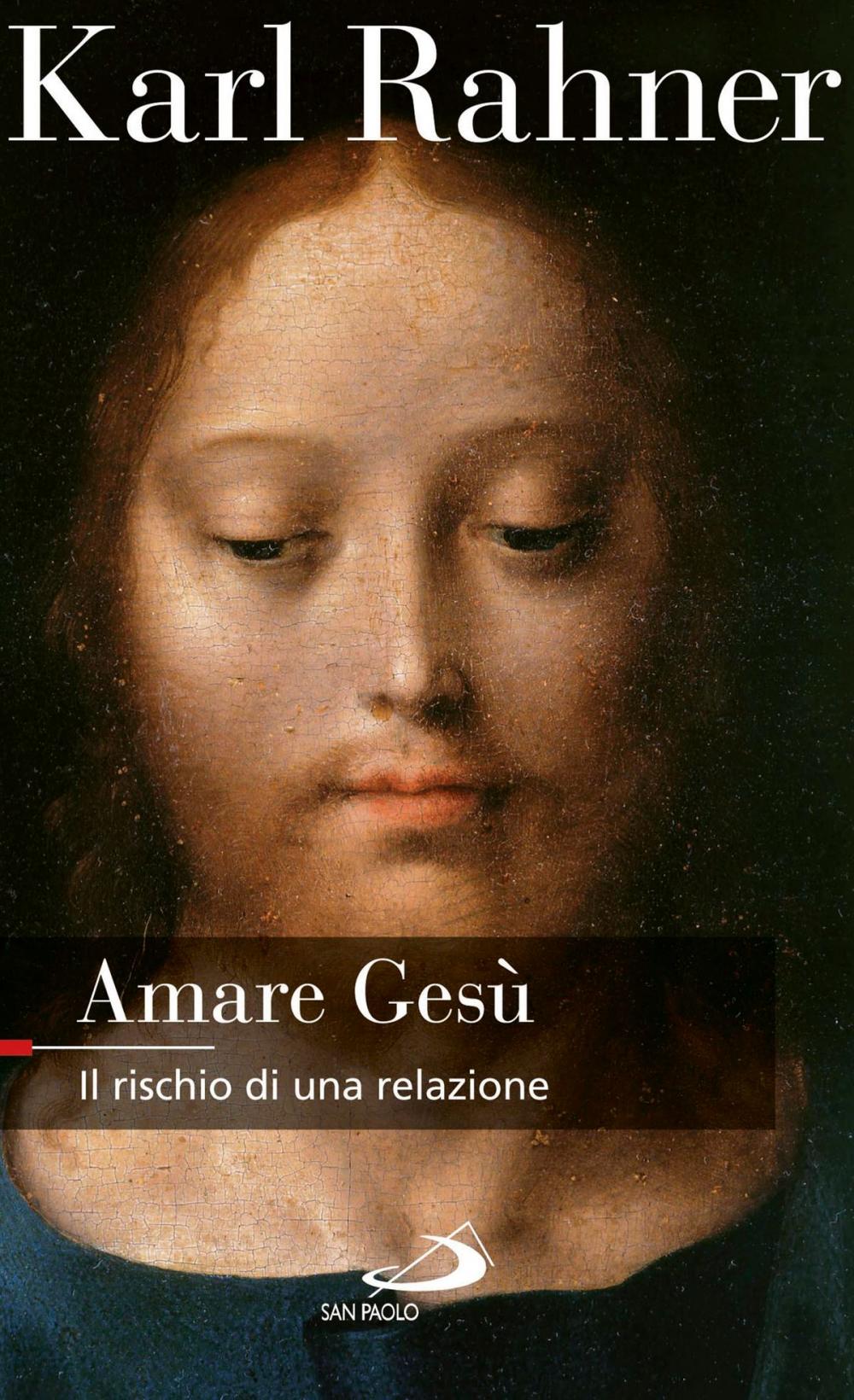 Big bigCover of Amare Gesù. Il rischio di una relazione