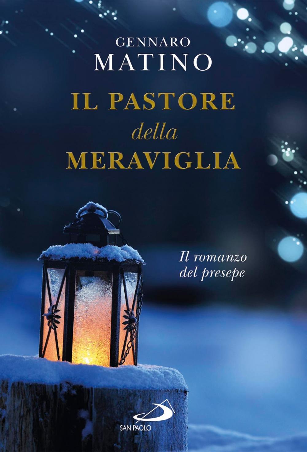 Big bigCover of Il pastore della meraviglia. Il romanzo del presepe