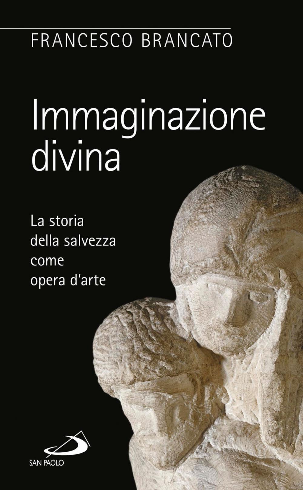 Big bigCover of Immaginazione divina. La storia della salvezza come opera d'arte