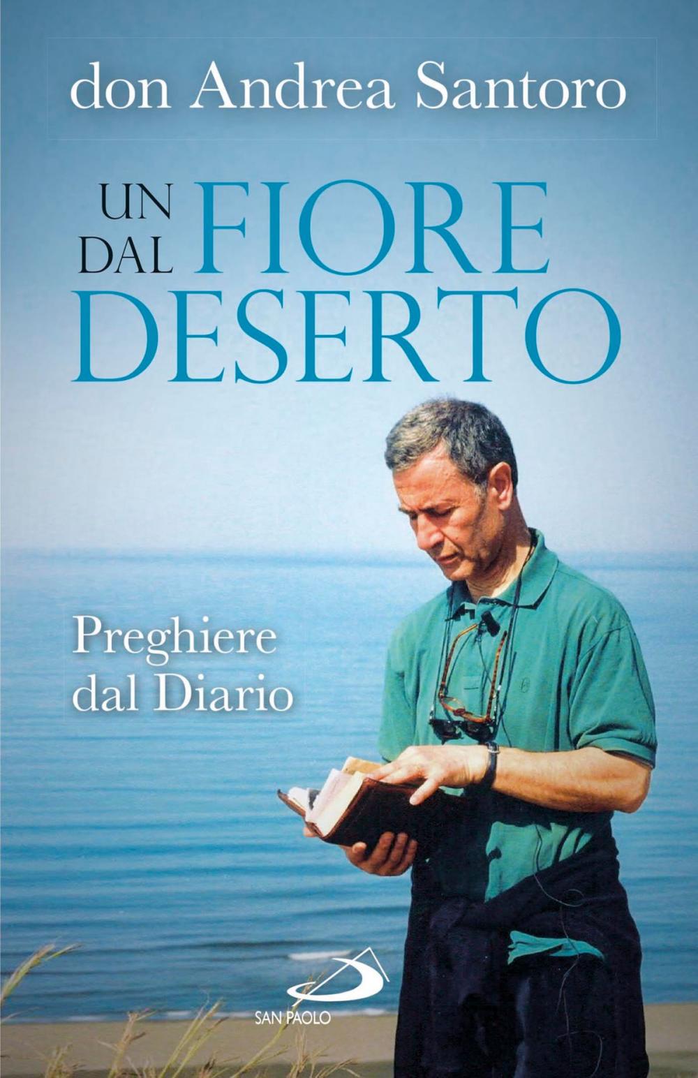 Big bigCover of Un fiore dal deserto. Preghiere dal Diario