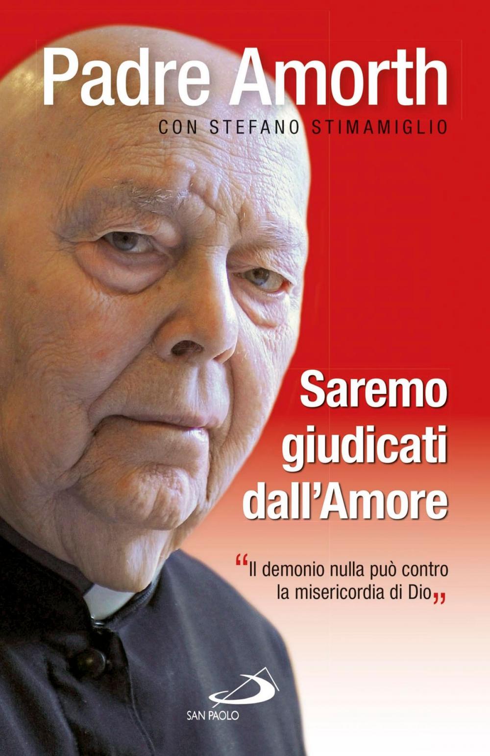 Big bigCover of Saremo giudicati dall'amore. "Il demonio nulla può contro la misericordia di Dio"