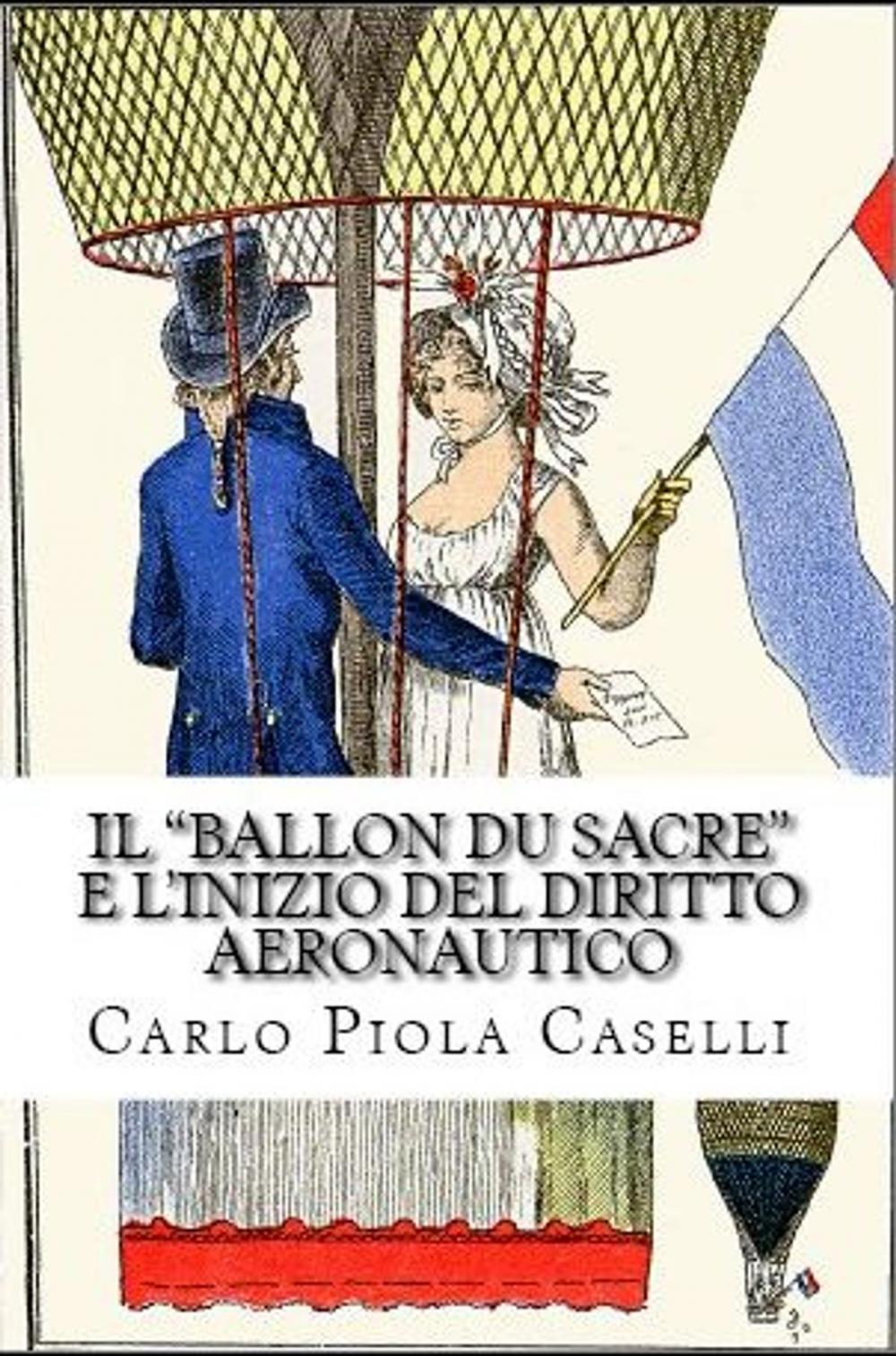 Big bigCover of Il "Ballon du Sacre" e l'inizio del diritto aeronautico