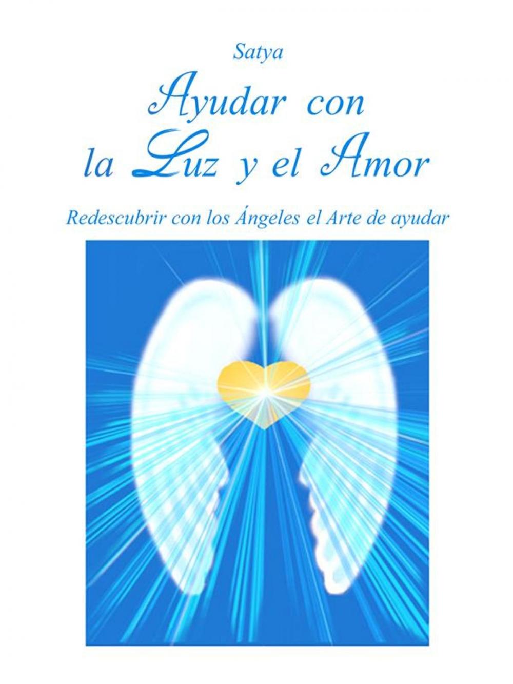 Big bigCover of Ayudar con la Luz y el Amor