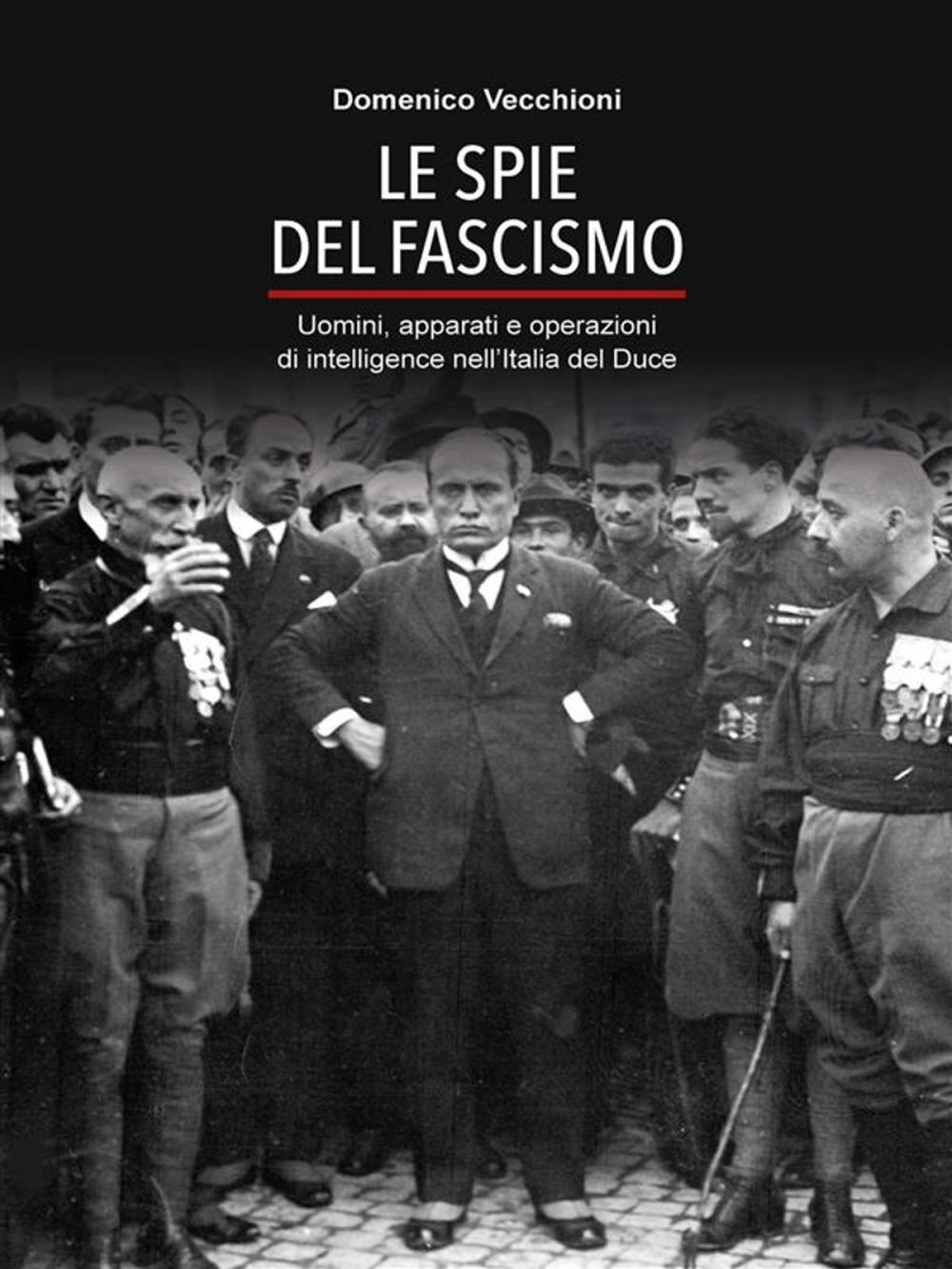 Big bigCover of Le spie del fascismo