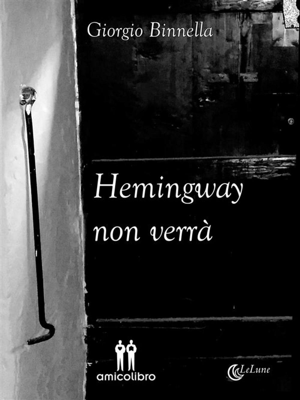 Big bigCover of Hemingway non verrà