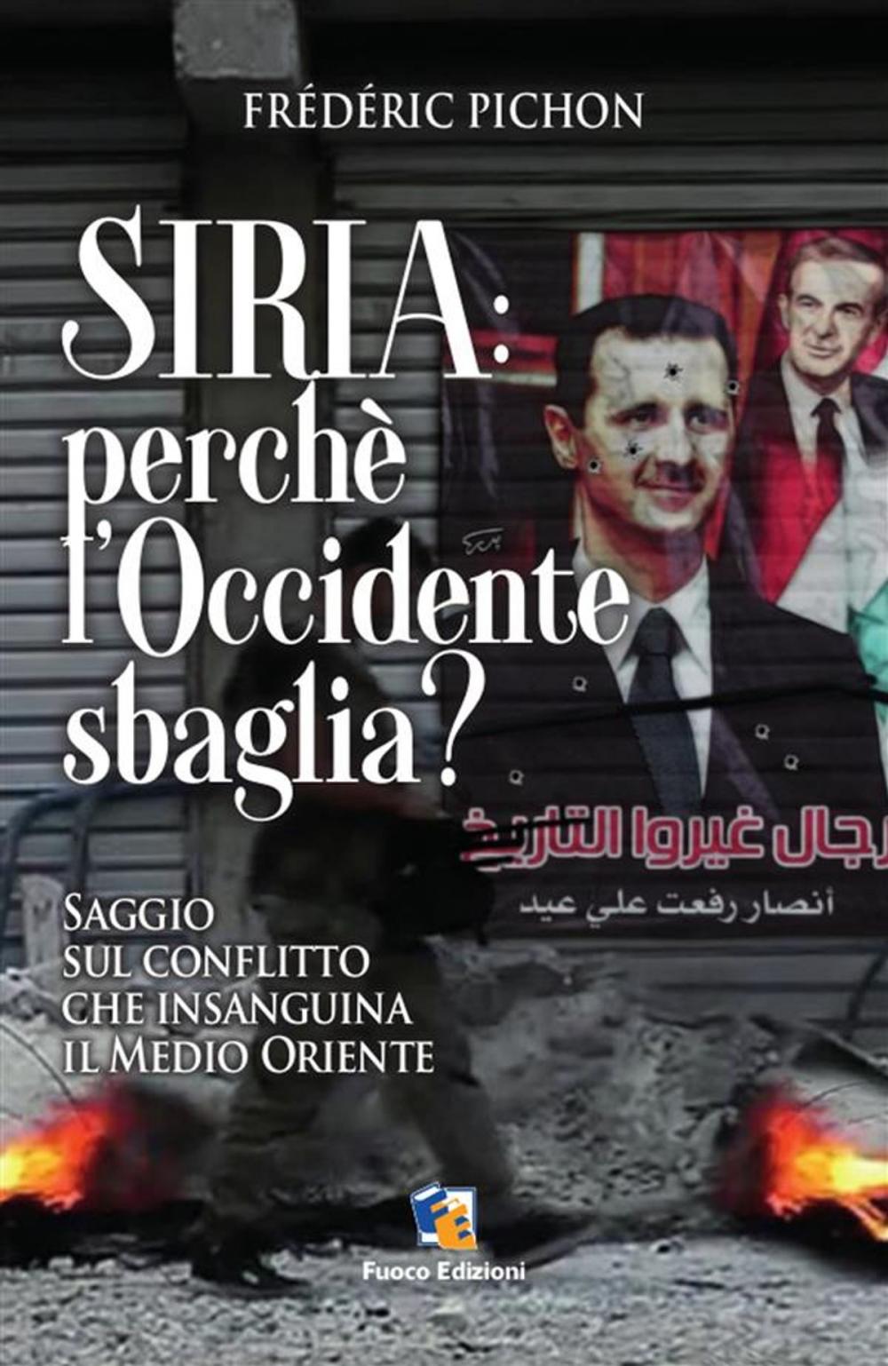 Big bigCover of Siria: perchè l'Occidente sbaglia?