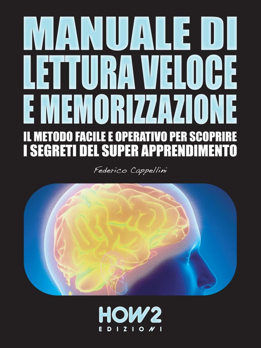 Big bigCover of MANUALE DI LETTURA VELOCE E MEMORIZZAZIONE