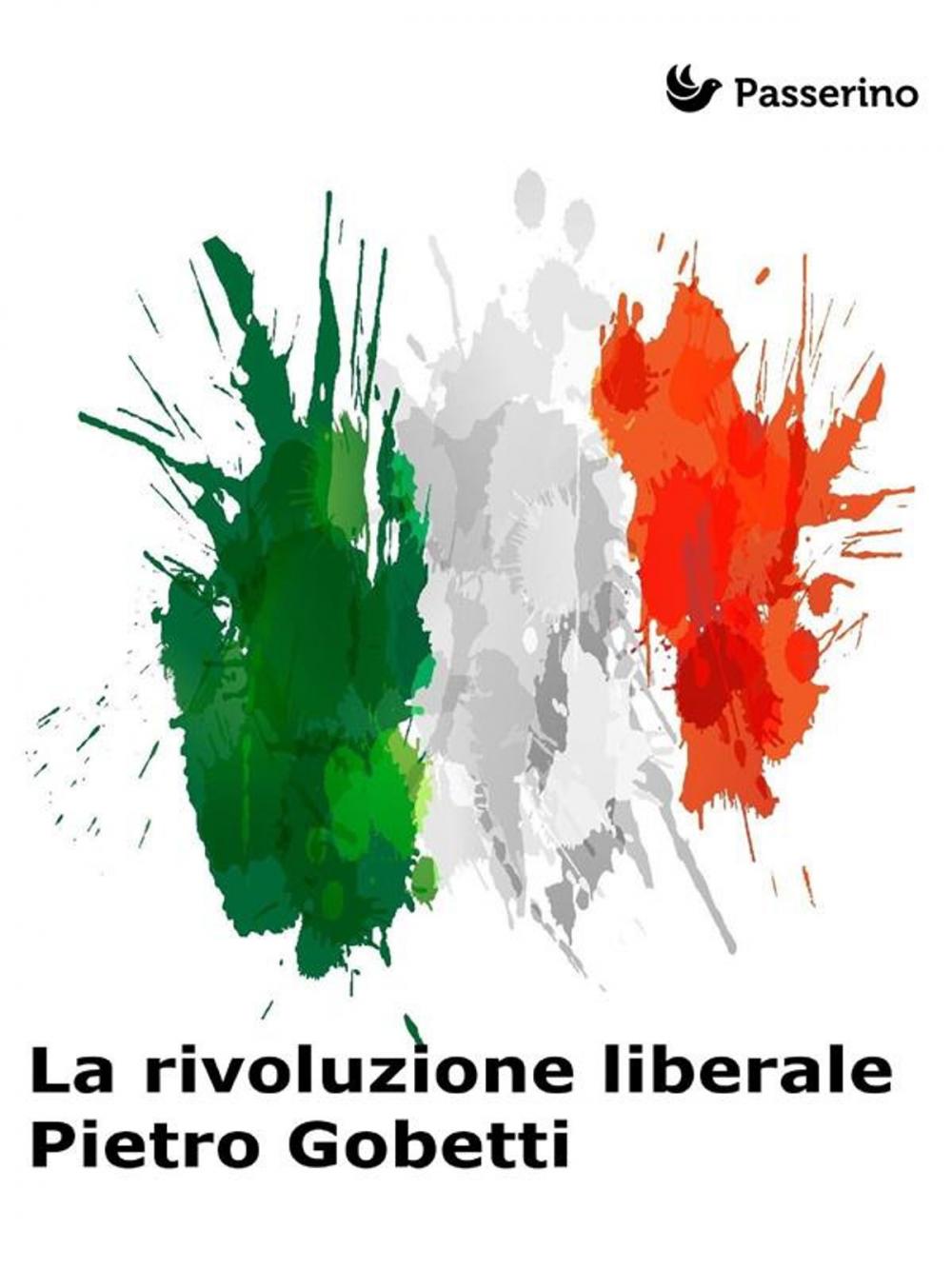 Big bigCover of La rivoluzione liberale