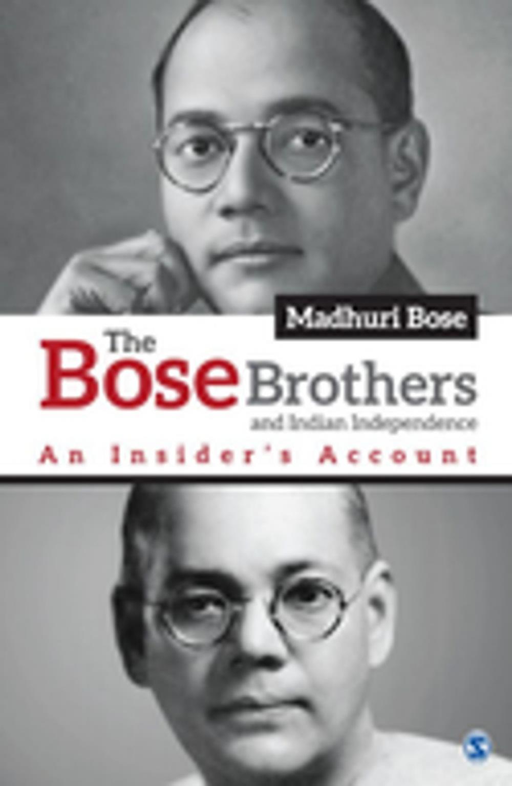 Big bigCover of The Bose Brothers and Indian Independence