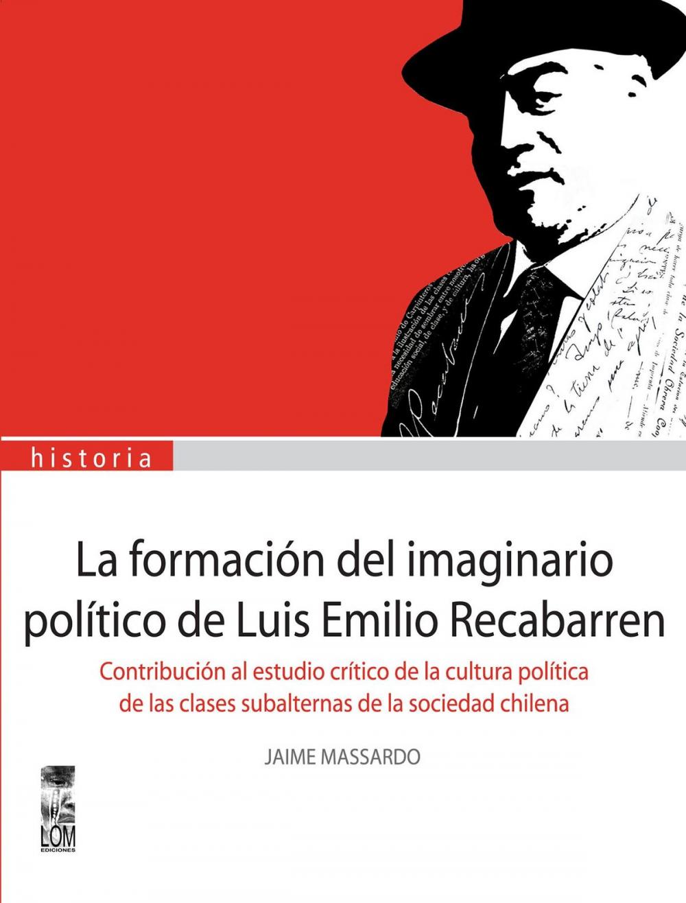 Big bigCover of La formación del imaginario político de Luis Emilio Recabarren