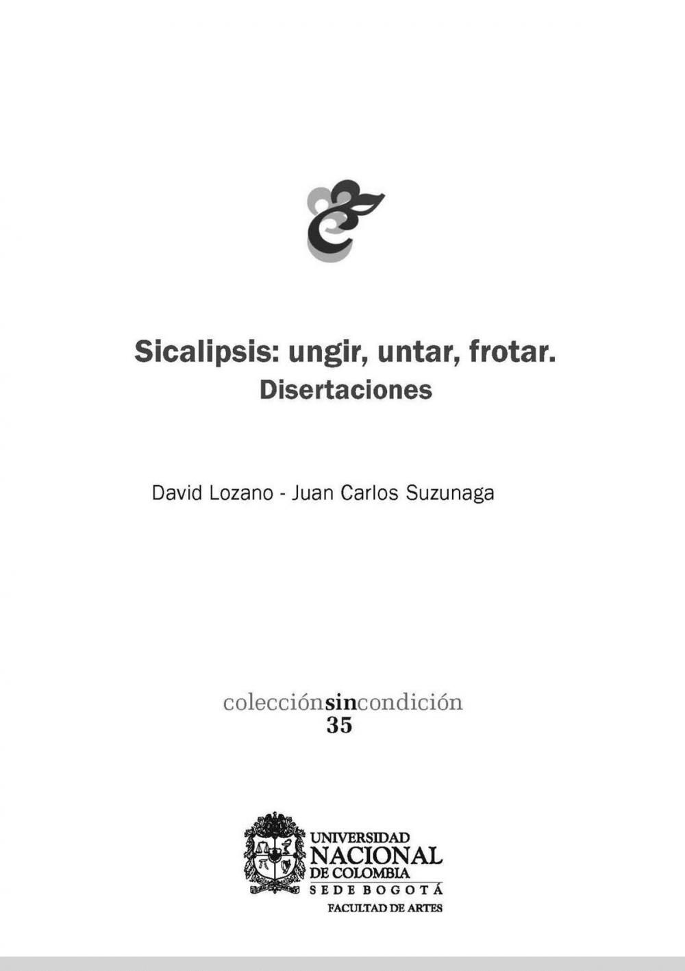 Big bigCover of Sicalipsis: ungir, untar, frotar