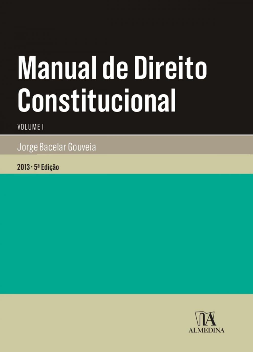 Big bigCover of Manual de Direito Constitucional - Volume I