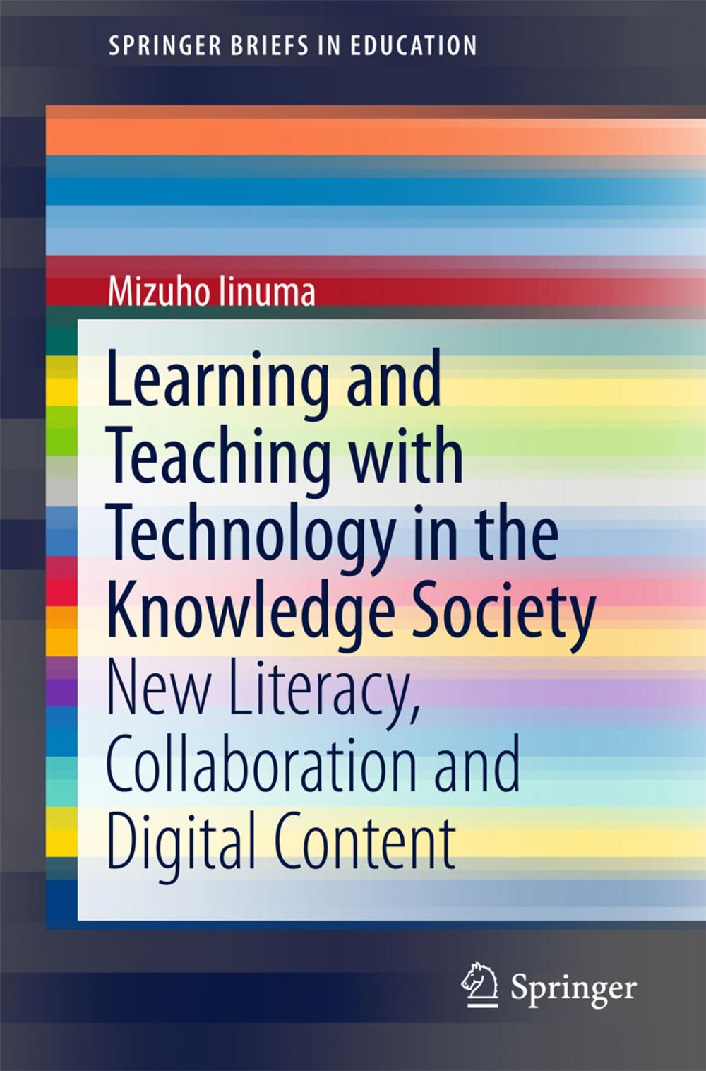 Big bigCover of Learning and Teaching with Technology in the Knowledge Society