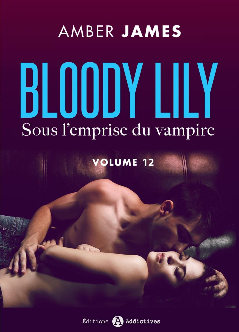 Big bigCover of Bloody Lily - Sous l'emprise du vampire, 12