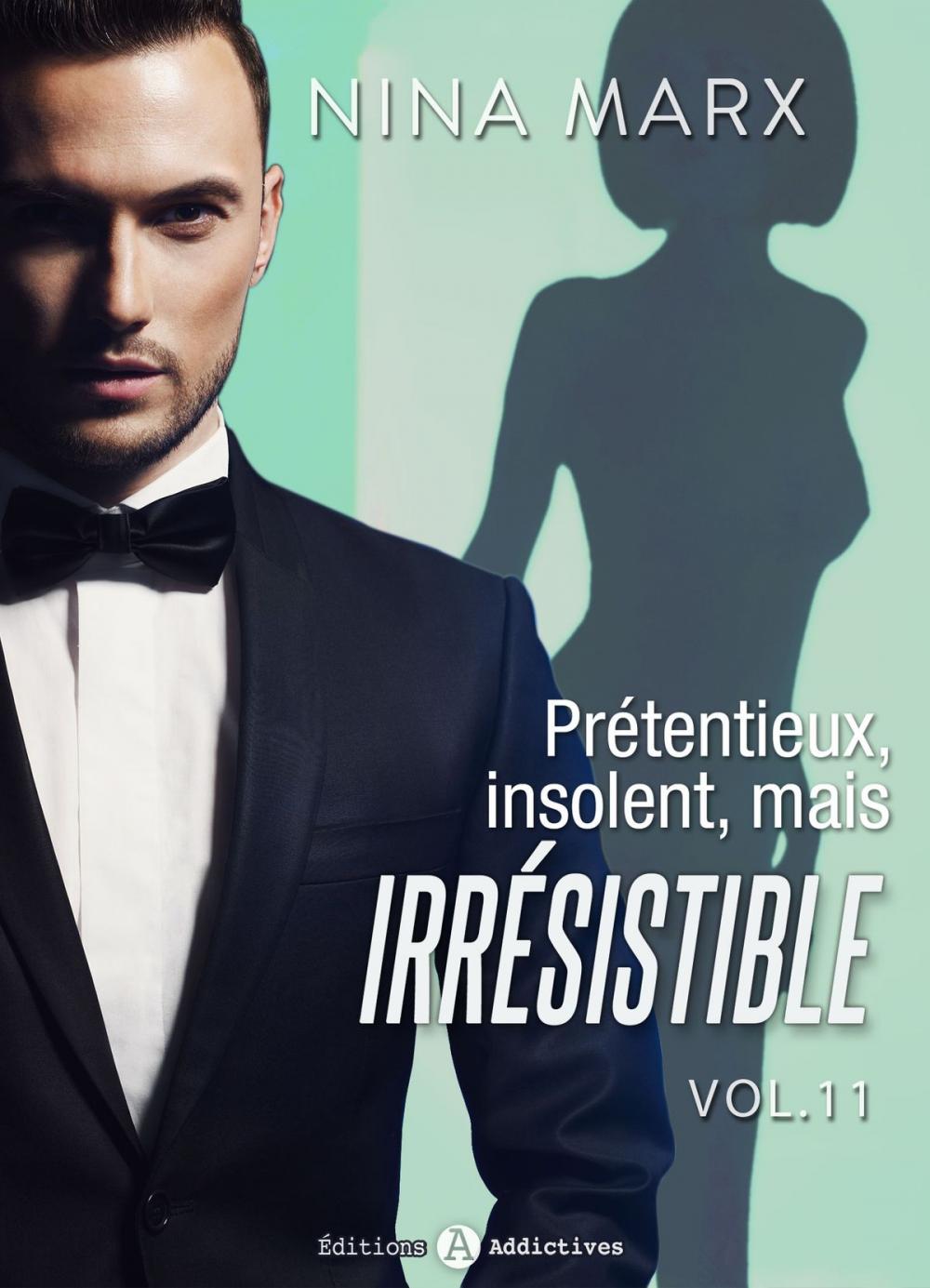 Big bigCover of Prétentieux, insolent, mais irrésistible 11