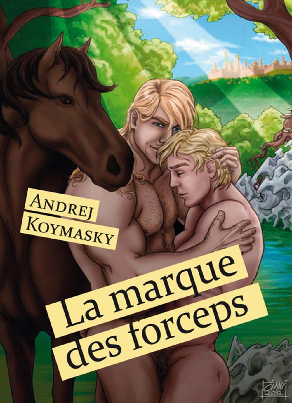 Big bigCover of La marque des forceps