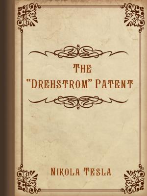 Cover of the book The "Drehstrom" Patent by Charlotte Mary Yonge