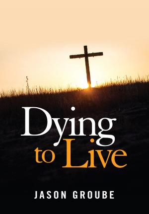 Cover of the book Dying to Live by Bruce Sanguin