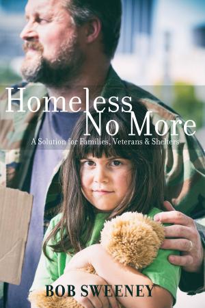 Cover of the book Homeless No More by Karen Sinclair