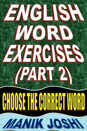 Book cover of English Word Exercises (Part 2): Choose the Correct Word
