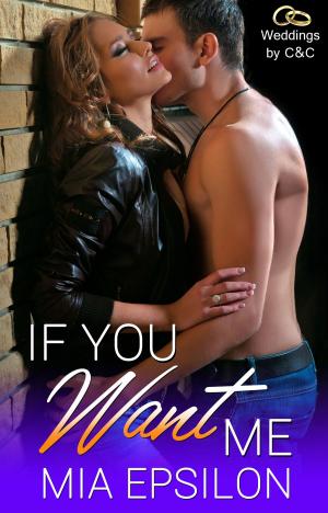 Book cover of If You Want Me