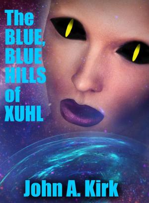 Cover of The Blue, Blue Hills of Xuhl