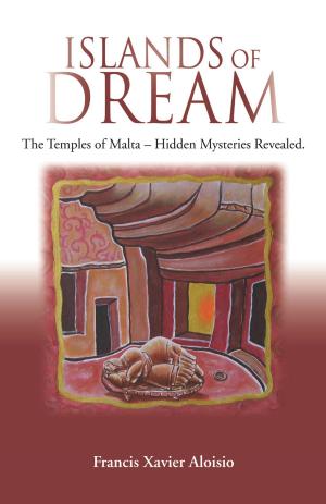 Book cover of Islands of Dream: The Temples of Malta, Hidden Mysteries Revealed