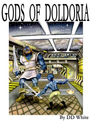 Cover of the book Gods of Doldoria by Ron Wolfwalker