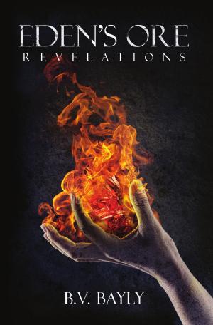 Cover of the book Eden's Ore: Revelations by Tyler Sehn