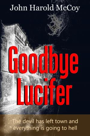 Cover of the book Goodbye Lucifer by Jo Edwards
