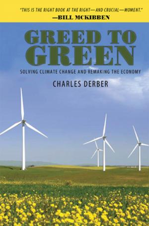 Cover of the book Greed to Green by Bruce Fuller