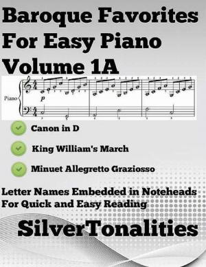Cover of the book Baroque Favorites for Easy Piano Volume 1 A by Daniel Bishop
