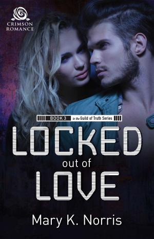 Book cover of Locked Out of Love