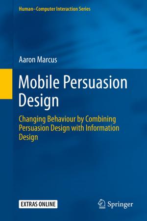 Cover of the book Mobile Persuasion Design by Dr. Salim Jaffer