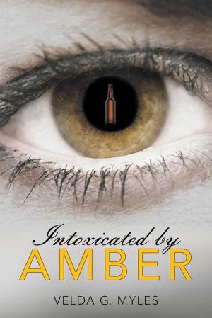 Book cover of Intoxicated by Amber