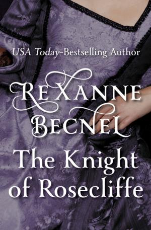 Cover of the book The Knight of Rosecliffe by Alan Dean Foster