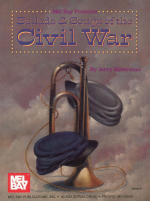 Cover of the book Ballads and Songs of the Civil War by Stacy Phillips