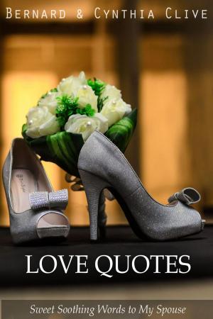 Cover of the book Love Quotes by Antonna Seton