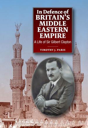 Cover of the book In Defence of Britain's Middle Eastern Empire by Daphna Sharfman