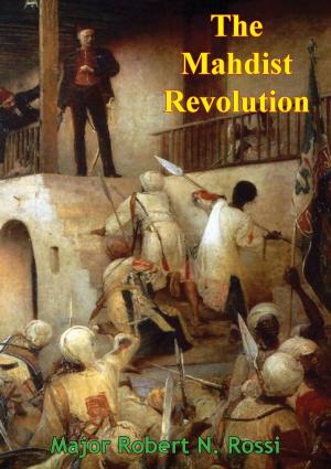 Cover of the book The Mahdist Revolution by Antoine Chéné, Alain Arnaudiès, Nathalie Beaux