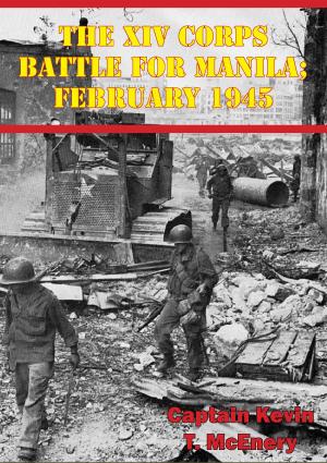 Cover of the book The XIV Corps Battle for Manila; February 1945 by Leonard Broom, John I. Kitsuse