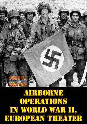 Cover of the book Airborne Operations In World War II, European Theater [Illustrated Edition] by Major Beau G. Rollie